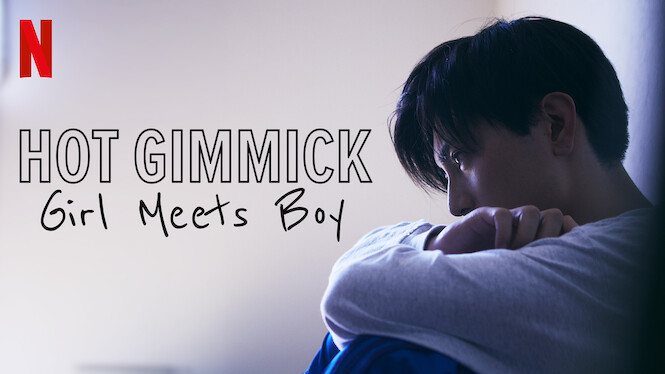 Hot Gimmick Girl Meets Boy 19 Netflix Flixable